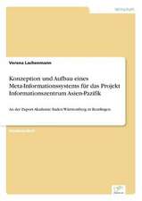 Konzeption und Aufbau eines Meta-Informationssystems für das Projekt Informationszentrum Asien-Pazifik