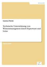 Technische Unterstützung von Wissensmanagment durch Hyperware und Lotus