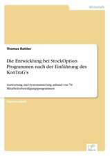 Die Entwicklung bei StockOption Programmen nach der Einführung des KonTraG's