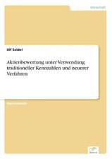 Aktienbewertung unter Verwendung traditioneller Kennzahlen und neuerer Verfahren