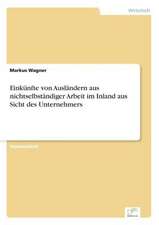 Einkünfte von Ausländern aus nichtselbständiger Arbeit im Inland aus Sicht des Unternehmers