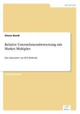 Relative Unernehmensbewertung mit Market Multiples