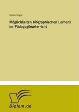 Möglichkeiten biographischen Lernens im Pädagogikunterricht