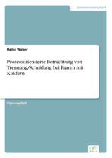 Prozessorientierte Betrachtung von Trennung/Scheidung bei Paaren mit Kindern