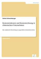 Kostenstrukturen und Kostenrechnung in chinesischen Unternehmen