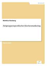 Zielgruppenspezifisches Kirchenmarketing