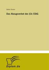 Das Abzugsverbot des §3c EStG