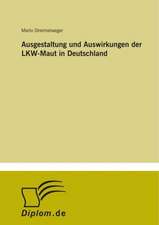 Ausgestaltung Und Auswirkungen Der Lkw-Maut in Deutschland: Yusuf Has Hacib