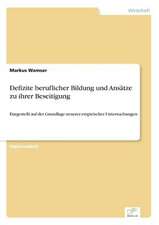 Defizite Beruflicher Bildung Und Ansatze Zu Ihrer Beseitigung