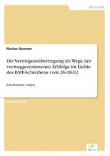 Die Vermogensubertragung Im Wege Der Vorweggenommenen Erbfolge Im Lichte Des Bmf-Schreibens Vom 26.08.02