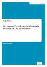 Der Internet-Press-Room ALS Schnittstelle Zwischen PR Und Journalismus: Messung Des E-Business-Erfolges