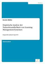 Empirische Analyse Der Nutzerfreundlichkeit Von Learning Management-Systemen: Legal & Economical Aspects