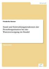 Stand Und Entwicklungstendenzen Der Prozessorganisation Bei Der Warenversorgung Im Handel: Goodwill and Other Intangible Assets