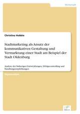 Stadtmarketing ALS Ansatz Der Kommunikativen Gestaltung Und Vermarktung Einer Stadt Am Beispiel Der Stadt Oldenburg: The Marketing of Banking Services in China