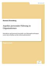 Aspekte Personaler Fuhrung in Organisationen: Chancen, Risiken Und Absicherungsmoglichkeiten Fur Osterreichische Exporteure