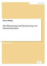 Die Bilanzierung Und Besteuerung Von Emissionsrechten