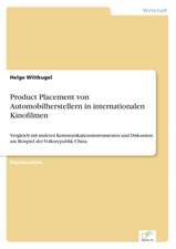 Product Placement Von Automobilherstellern in Internationalen Kinofilmen: Analyse Von Wertmanagementmassnahmen in Banken