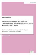 Die Untersuchungen Der Taglichen Veranderungen Des Erdmagnetfeldes Durch Coulomb Und Cassini: Zwischen Symbol Und Ersatzbefriedigung