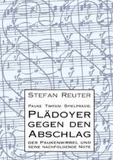 Pauke Timpani Spielpraxis: Plädoyer gegen den Abschlag