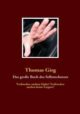 Das Grosse Buch Des Selbstschutzes