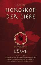 Horoskop der Liebe - Sternzeichen Löwe