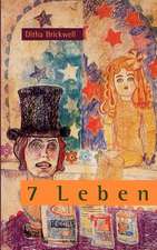 7 Leben