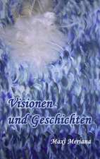 Visionen und Geschichten