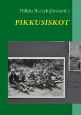 PIKKUSISKOT