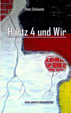 Hartz 4 und Wir