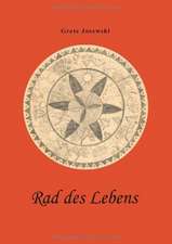 Rad des Lebens