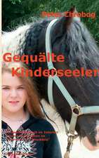 Gequälte Kinderseelen