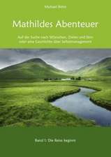 Mathildes Abenteuer Band 1