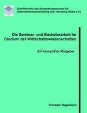 Die Seminar- und Bachelorarbeit im Studium der Wirtschaftswissenschaften