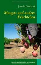 Mangos und andere Früchtchen