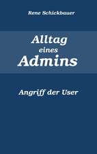 Alltag eines Admins