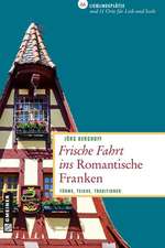 Frische Fahrt ins Romantische Franken