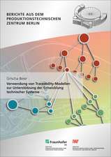 Verwendung von Traceability-Modellen zur Unterstützung der Entwicklung technischer Systeme