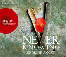 Never Knowing - Endlose Angst