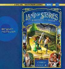 Land of Stories: Das magische Land 4 - Ein Königreich in Gefahr