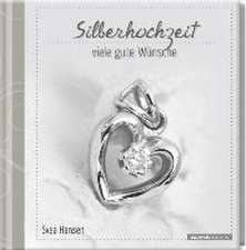 Geschenkbuch - Silberhochzeit - viele gute Wünsche - (11 x 11,5)