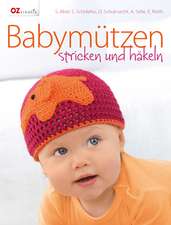 Babymützen stricken und häkeln