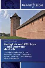 Heiligkeit und Pflichten - eine Auswahl- deutsch