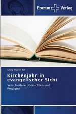 Kirchenjahr in evangelischer Sicht