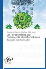 Les Pseudomonas spp. fluorescents phytobénéifiques