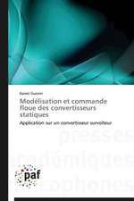 Modélisation et commande floue des convertisseurs statiques