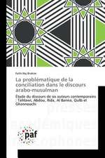 La problématique de la conciliation dans le discours arabo-musulman