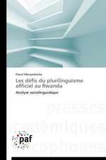 Les défis du plurilinguisme officiel au Rwanda