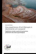 Une expérience d¿art-thérapie à dominante art corporel