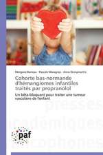 Cohorte bas-normande d'hémangiomes infantiles traités par propranolol