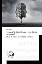 Le conflit identitaire chez Amin Maalouf